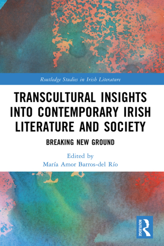 Titelbild: Transcultural Insights into Contemporary Irish Literature and Society 1st edition 9781032549729