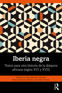 Imagen de portada: Iberia negra 1st edition 9781032450032