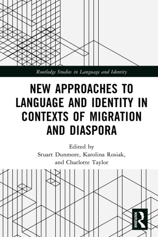 Imagen de portada: New Approaches to Language and Identity in Contexts of Migration and Diaspora 1st edition 9781032447384