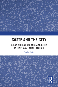 Cover image: Caste and the City 1st edition 9781032770611