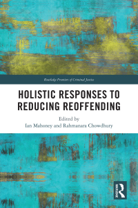 Cover image: Holistic Responses to Reducing Reoffending 1st edition 9781032378657