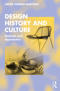 Cover image: Design History and Culture 1st edition 9780367706296