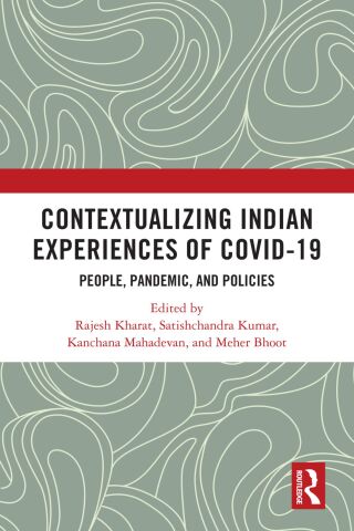 Cover image: Contextualizing Indian Experiences of Covid-19 1st edition 9781032291857