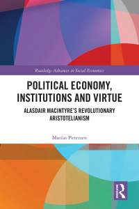 صورة الغلاف: Political Economy, Institutions and Virtue 1st edition 9781032443317