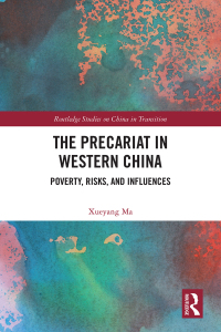 Omslagafbeelding: The Precariat in Western China 1st edition 9781032748450