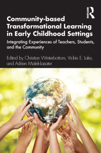 صورة الغلاف: Community-based Transformational Learning in Early Childhood Settings 1st edition 9781032494968