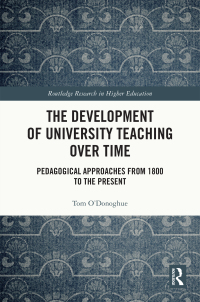 Cover image: The Development of University Teaching Over Time 1st edition 9781032770512