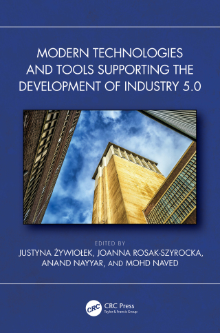 Cover image: Modern Technologies and Tools Supporting the Development of Industry 5.0 1st edition 9781032531045