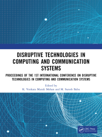 Titelbild: Disruptive technologies in Computing and Communication Systems 1st edition 9781032665474