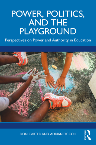 Cover image: Power, Politics, and the Playground 1st edition 9781032320298