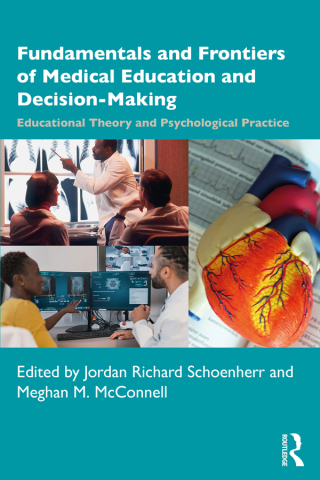 Cover image: Fundamentals and Frontiers of Medical Education and Decision-Making 1st edition 9781032326627