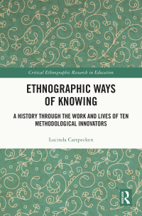 Cover image: Ethnographic Ways of Knowing 1st edition 9781032354033