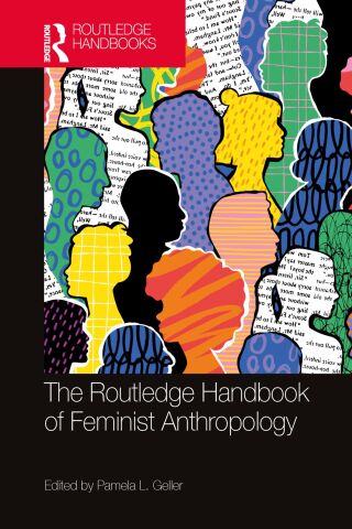Cover image: The Routledge Handbook of Feminist Anthropology 1st edition 9781032298368
