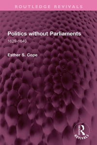 Cover image: Politics without Parliaments 1st edition 9781032611082