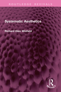 表紙画像: Systematic Aesthetics 1st edition 9781032781686