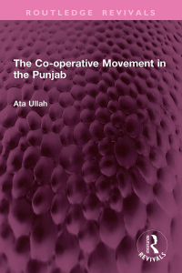 Cover image: The Co-operative Movement in the Punjab 1st edition 9781032760940