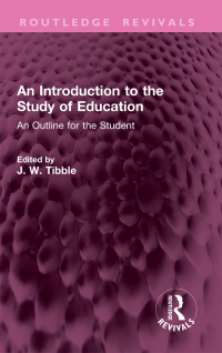 Cover image: An Introduction to the Study of Education 1st edition 9781032792811