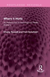 Cover image: Where it Hurts 1st edition 9781032676982