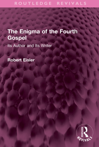 表紙画像: The Enigma of the Fourth Gospel 1st edition 9781032794211