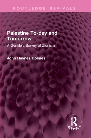 Imagen de portada: Palestine To-day and Tomorrow 1st edition 9781032762623