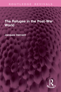 表紙画像: The Refugee in the Post-War World 1st edition 9781032752358