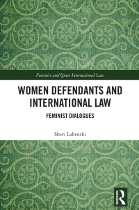 Cover image: Women Defendants and International Law 1st edition 9780367245238