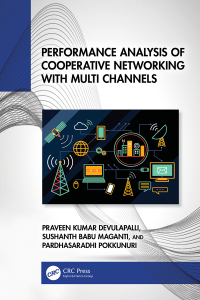 Cover image: Performance Analysis of Cooperative Networking with Multi Channels 1st edition 9781032713977