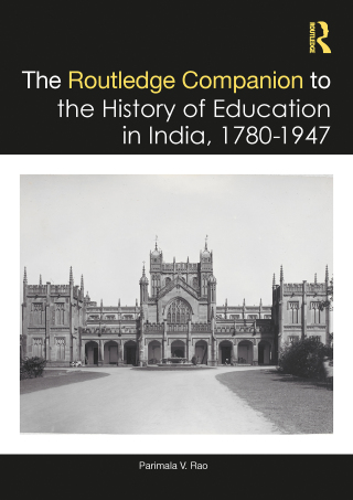 Cover image: The Routledge Companion to the History of Education in India, 1780–1947 1st edition 9781041028291