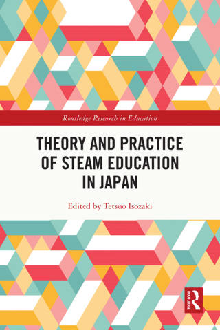 صورة الغلاف: Theory and Practice of STEAM Education in Japan 1st edition 9781032491905