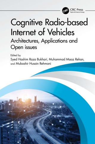 Cover image: Cognitive Radio-based Internet of Vehicles 1st edition 9781032257556