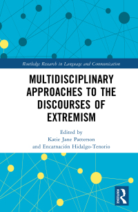 Cover image: Multidisciplinary Approaches to the Discourses of Extremism 1st edition 9781032600680