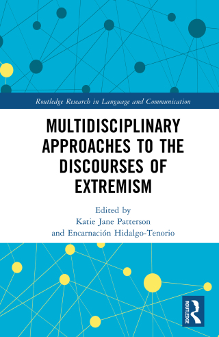 表紙画像: Multidisciplinary Approaches to the Discourses of Extremism 1st edition 9781032600680