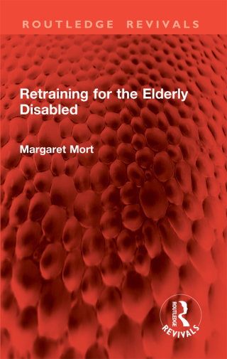 Imagen de portada: Retraining for the Elderly Disabled 1st edition 9781032776187