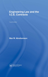 Cover image: Engineering Law and the I.C.E. Contracts 4th edition 9780419160809