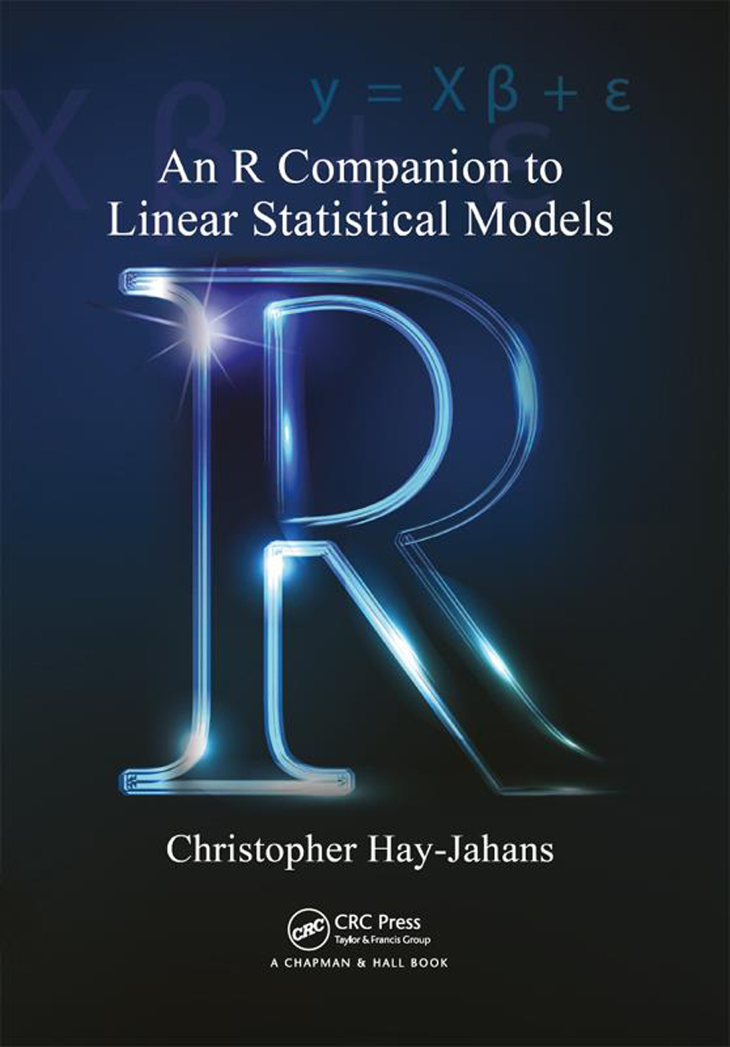 An R Companion to Linear Statistical Models 1st Edition