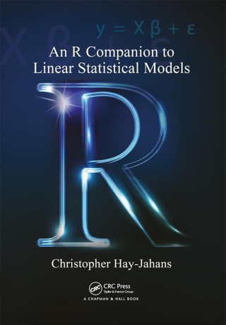 Cover image: An R Companion to Linear Statistical Models 1st edition 9781138116030