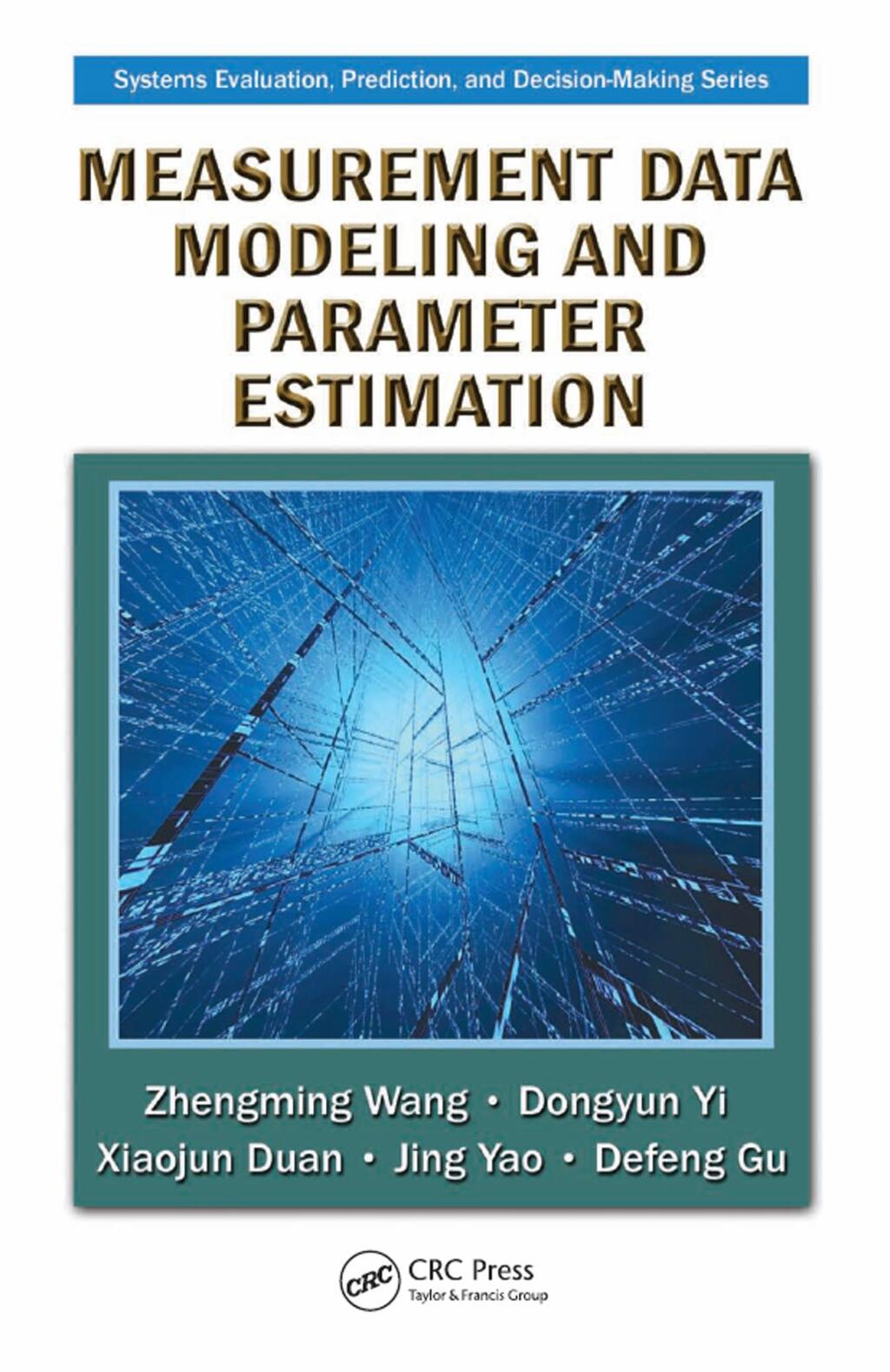 Measurement Data Modeling and Parameter Estimation 1st Edition