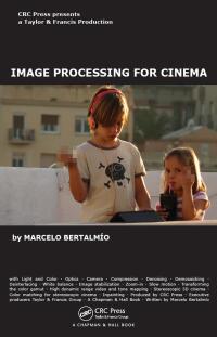 Cover image: Image Processing for Cinema 1st edition 9780367378936