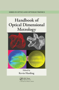 表紙画像: Handbook of Optical Dimensional Metrology 1st edition 9781439854815