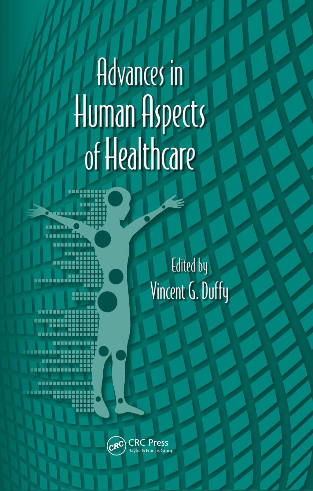 Advances in Human Aspects of Healthcare 1st Edition