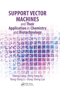 Cover image: Support Vector Machines and Their Application in Chemistry and Biotechnology 1st edition 9781138381971