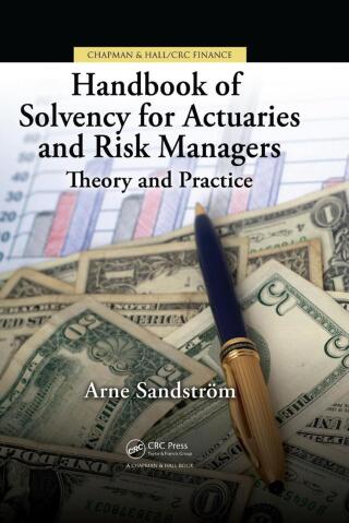 Cover image: Handbook of Solvency for Actuaries and Risk Managers 1st edition 9781439821305
