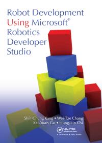 Imagen de portada: Robot Development Using Microsoft Robotics Developer Studio 1st edition 9781138112162