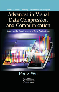 Cover image: Advances in Visual Data Compression and Communication 1st edition 9780367846077