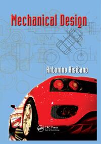 Titelbild: Mechanical Design 1st edition 9781439811696