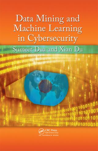 Omslagafbeelding: Data Mining and Machine Learning in Cybersecurity 1st edition 9781439839423