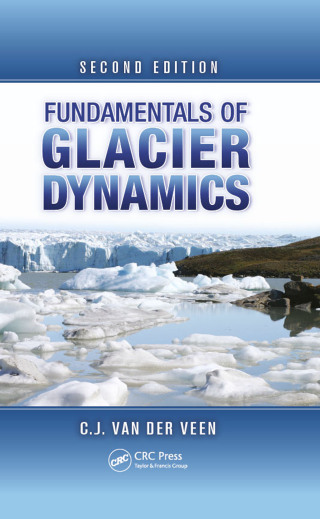 Cover image: Fundamentals of Glacier Dynamics 2nd edition 9781439835661