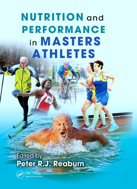 Nutrition and Performance in Masters Athletes, 1st Edition - FULL INSTANT DOWNLOAD | PDF DOCX EPUB