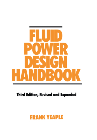 Cover image: Fluid Power Design Handbook 3rd edition 9781498783019