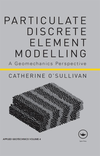 Cover image: Particulate Discrete Element Modelling 1st edition 9780415490368